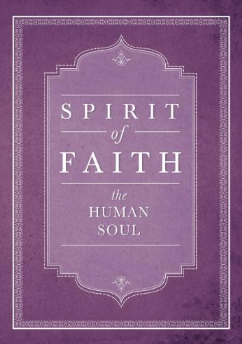 The Human Soul (Spirit of Faith)