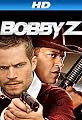 The Death and Life Of Bobby Z [HD]
