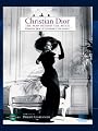 Christian Dior, the Man behind the Myth