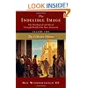 The Indelible Image: The Theological and Ethical Thought World of the New Testament, Volume 2:The Collective Witness