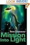 Mission Into Light