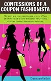 How I Paid $8 for $170 Worth of Groceries (Confessions of a Coupon Fashionista)