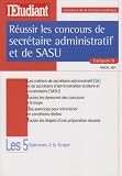 Revue L'Etudiant  / Réussir les concours de secrétaire administratif et de SASU : Catégorie B