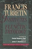 Buy : Institutes of Elenctic Theology 3 vol. set