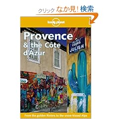 Lonely Planet Provence & the Cote D'Azur (Provence and the Cote D Azur, 2nd ed)