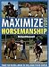 Maximize Your Horsemanship