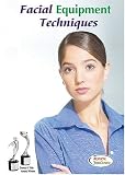 Facial Equipment Techniques