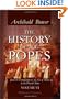 The History of the Popes, from the Foundation of the See of Rome to the Present Time: Volume 6