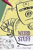 compare prices and find the best deal on weird stuff, Weird Stuff 