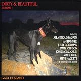 Gary Husband Dirty & Beautiful, Vol. 1