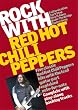 Rock with "Red Hot Chili Peppers" [DVD]