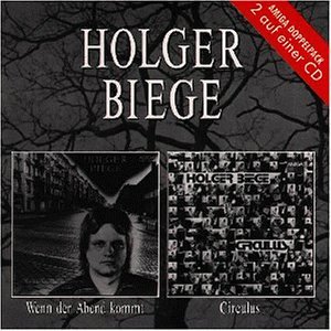 Holger Biege - Wenn der Abend Kommt/Circulus - Zortam Music