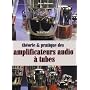 Th�orie et pratique des amplificateurs audio � tubes