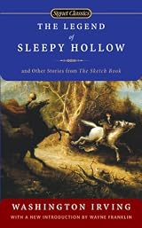 The Legend of Sleepy Hollow and Other Stories From the Sketch Book (Signet Classics) by Washington Irving