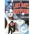 The Last Days of Krypton