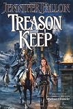 Treason Keep: The Hythrun Chronicles (0765309874) by Fallon, Jennifer