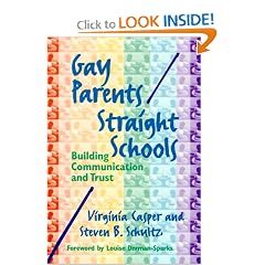 Gay Parents/Straight Schools: Building Communication and Trust