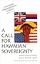 Call for Hawaiian Sovereignty