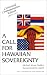 Call for Hawaiian Sovereignty