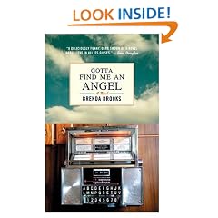 Gotta Find Me an Angel: A Novel