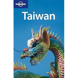 【クリックで詳細表示】Lonely Planet Taiwan [ペーパーバック]