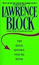 The Devil Knows You're Dead: A Matthew Scudder Crime Novel