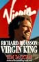 Richard Branson, Virgin King: Inside Richard Branson's Business Empire