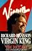Richard Branson, Virgin King: Inside Richard Branson's Business Empire