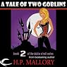 A Tale of Two Goblins: Dulcie O'Neil, Book 2