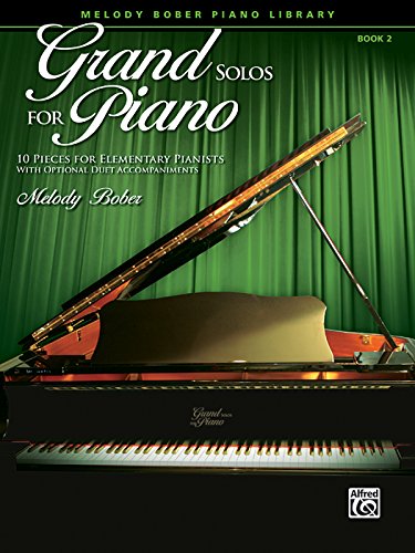 Grand Solos for Piano, Bk 2: 10 Pieces for Elementary Pianists with Optional Duet Accompaniments