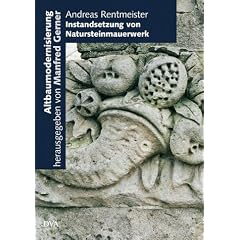 Instandsetzung von Natursteinmauerwerk