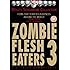 Zombie Flesh Eaters 3 [DVD]