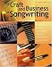 The Craft and Business of Songwriting (2nd Edition)