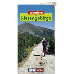 Wandern im Riesengebirge. DuMont aktiv: 30 Touren, exakte Karten, H�henprofile