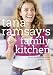 Tana Ramsay's Family Kitchen: Simple and Delicious Recipes for Every Family
