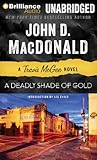 A Deadly Shade of Gold (Travis McGee Mysteries)