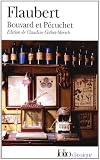 Bouvard et P�cuchet - Sottisier - L'Album de la Marquise - Le Dictionnaire des id�es re�ues