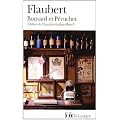 Bouvard et P�cuchet - Sottisier - L'Album de la Marquise - Le Dictionnaire des id�es re�ues