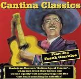 Go to album detail for Frank Corrales - Cantina Classics