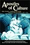 Apostles of Culture: Public Librarian and American Society, 1876-1920 (Print Culture History in Modern America)