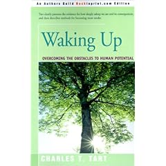 Waking Up: Overcoming the Obstacles to Human Potential