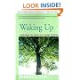 Waking Up: Overcoming the Obstacles to Human Potential