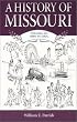 A History of Missouri: 1860 To 1875 (History of Missouri)