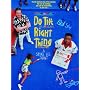 Do the Right Thing