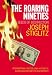 The Roaring Nineties: Seeds of Destruction