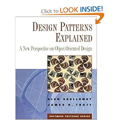 Design Patterns Explained: A New Perspective on Object-Oriented Design