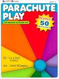 Parachute Play Revised & Expanded