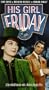 His Girl Friday [VHS]