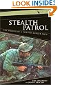 Stealth Patrol: The Making of a Vietnam Ranger, 1968-70