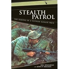 Stealth Patrol: The Making of a Vietnam Ranger, 1968-70